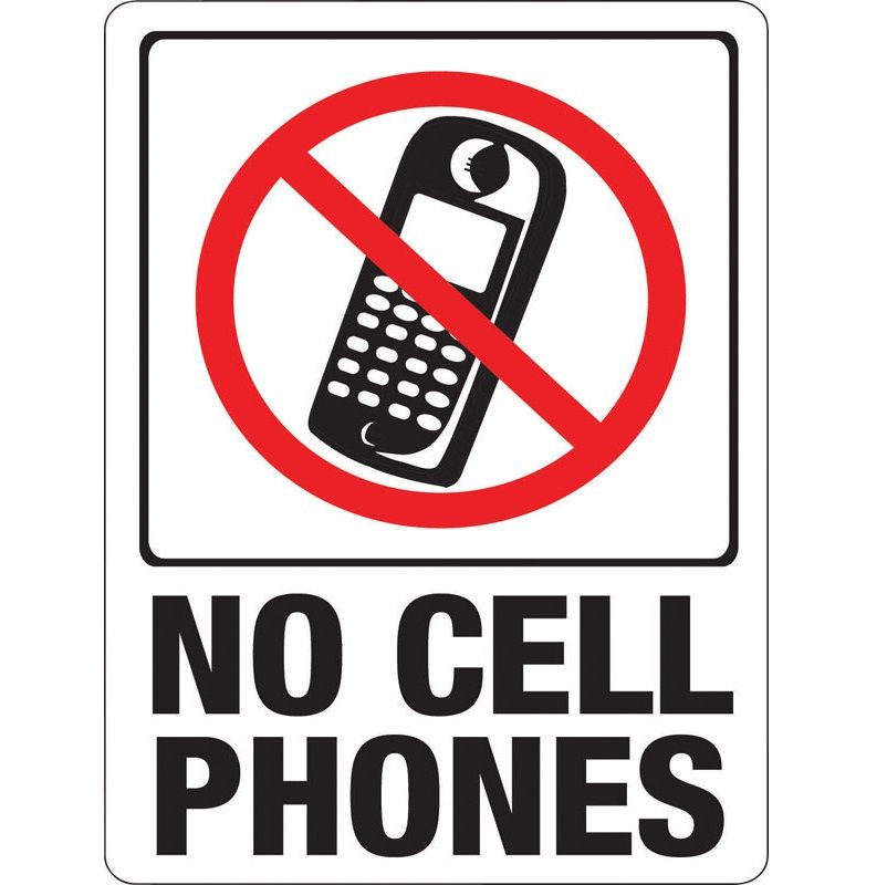 Sign No Cellphones 8 in x 12 in (5605308)