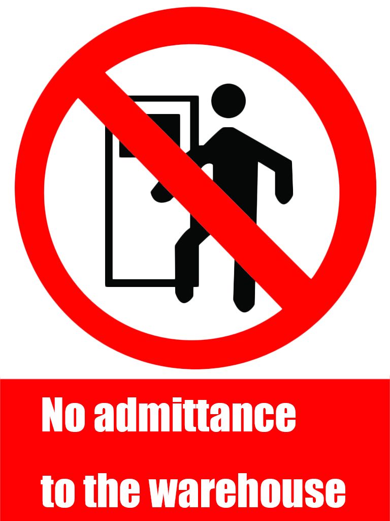 Sign No Admittance 2in x 8in