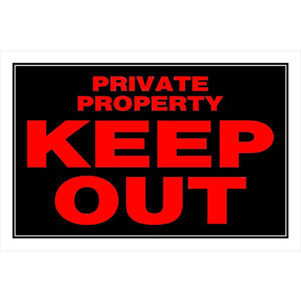 Sign Private Property Keep Out 8in x 12in