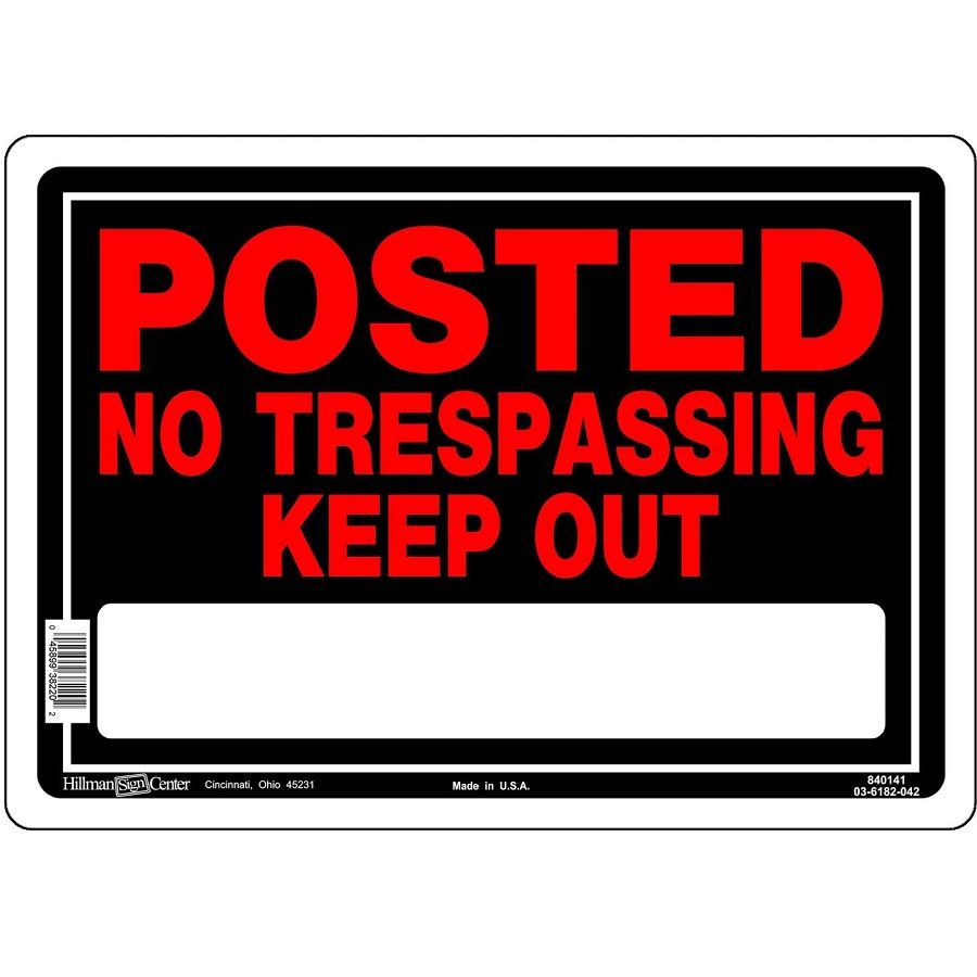 Sign Posted No Trespassing / Keep Out 10 in x 14 in (5028441) (840141)