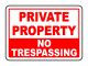 Sign Private Property No Trespassing 9in x 12in (54321)