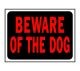 Sign Beware Of The Dog 9in x 12in (54318)