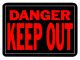 Sign Danger Keep Out 10in x 14in (76577)
