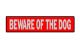 Sign Beware Of Dog 2in x 8in (79197)
