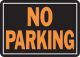 Sign No Parking 10in x 14in (55880)