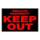 Sign Private Property Keep Out 8in x 12in